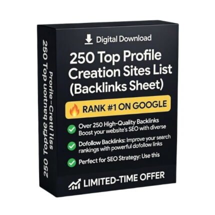 250 Top Profile Creation Sites List (Backlinks Sheet)